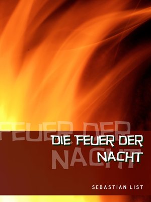 cover image of Die Feuer der Nacht
